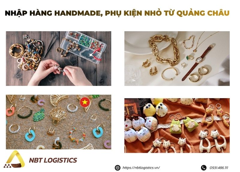van-chuyen-hang-handmade-phu-kien-nho-le-tu-quang-chau-ve-viet-nam